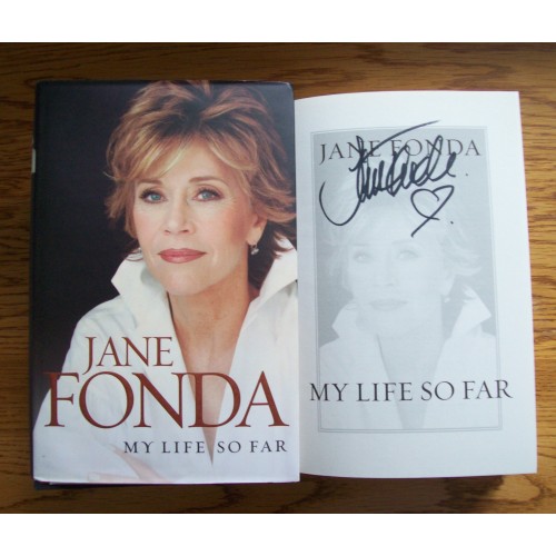 Jane Fonda Signed 'My Life So Far' Autobiography Hardback Book