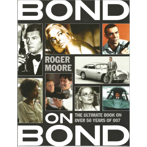 Roger Moore, Shirley Eaton & Maud Adams Multi Signed Bond on Bond Book