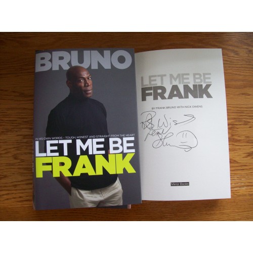 Frank Bruno Signed Book BRUNO LET ME BE FRANK