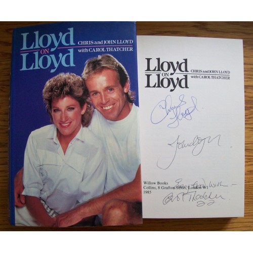 Lloyd on Lloyd Book Signed by Chris Lloyd (Evert) John Lloyd & Carol Thatcher HB Book 