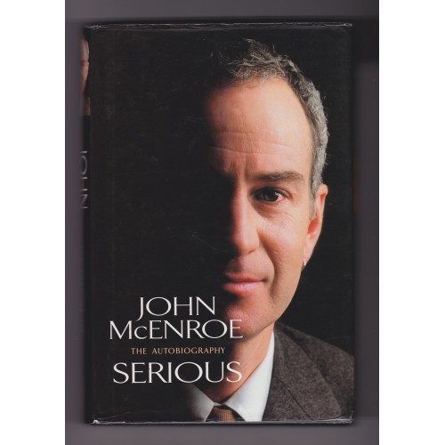 John McEnroe The Autobiography 'Serious' Signed Book!