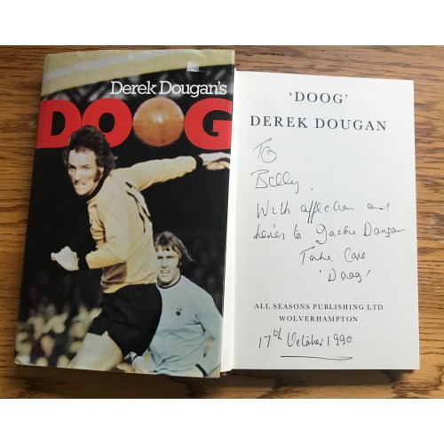 Derek Dougan Signed Hardback Book DOOG
