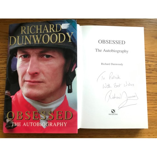 Richard Dunwoody Signed Book OBSESSED Hardback Book