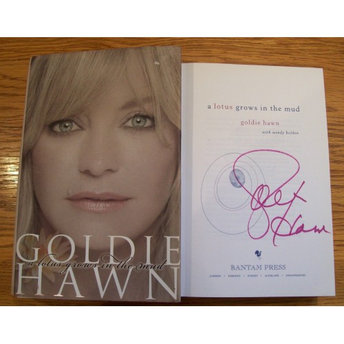 Goldie Hawn Signed 'A Lotus Grows In The Mud' Hardback Book