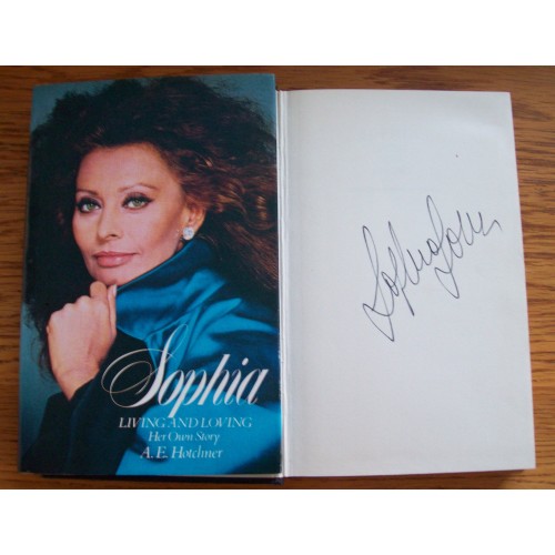 Sophia Loren Signed 'LIVING AND LOVING Her Own Story' Hardback Book